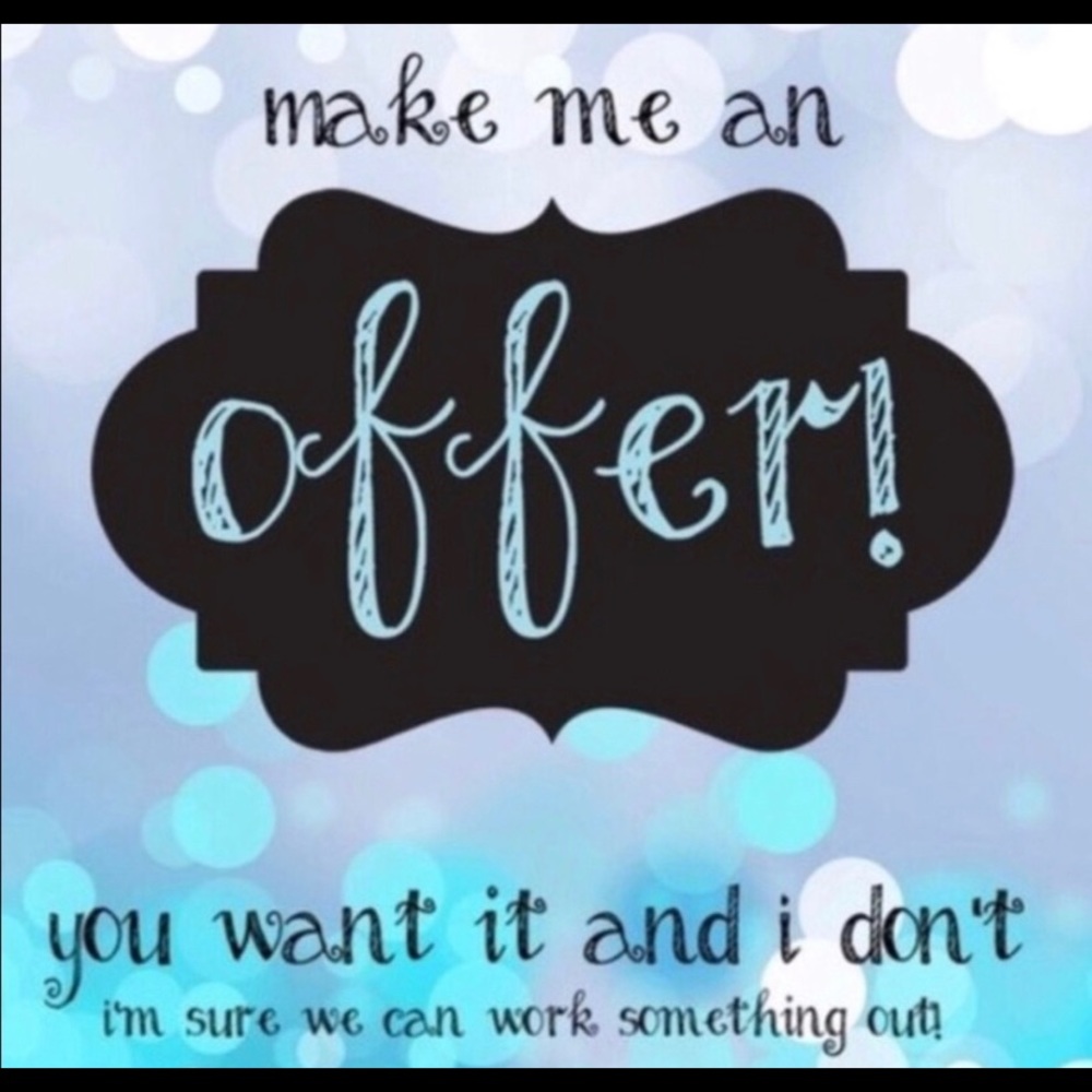 Feel free to counter offer too!